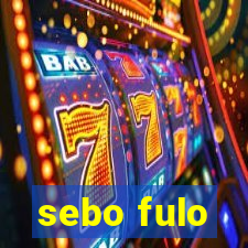 sebo fulo